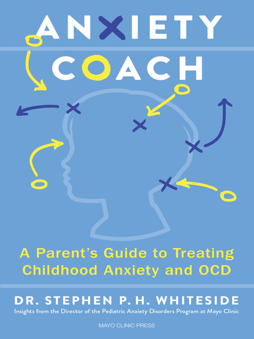 Title details for Anxiety Coach by Stephen P.H. Whiteside - Available